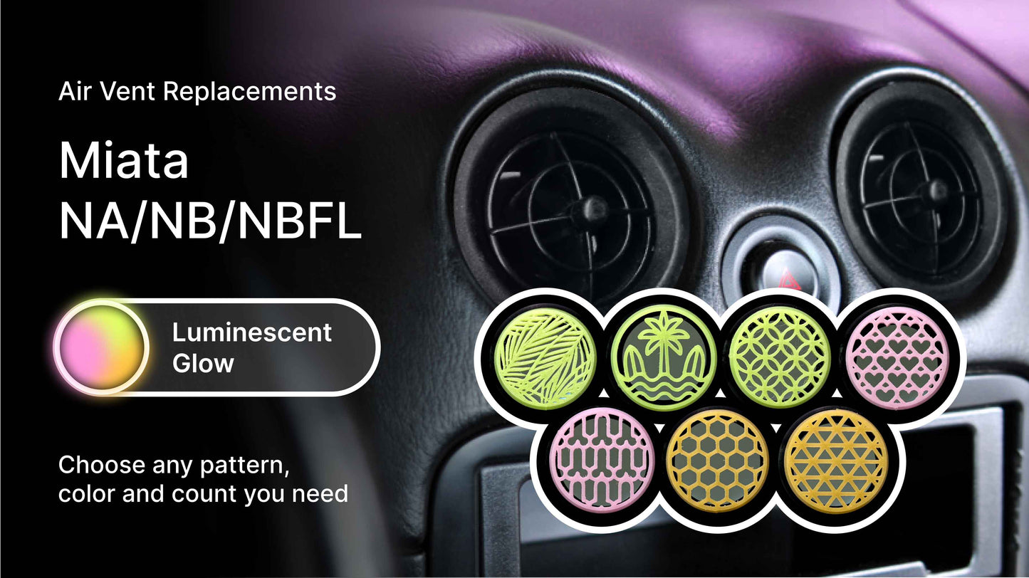 GlowCircles Air Vents – Custom, 3D printed, Glow in the dark. For MX5 Miata NA/NB/NBFL (Palms, Hearts, Stars, Hexagons, Stance and More)